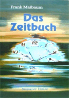 Cover: Das Zeitbuch von Frank Maibaum